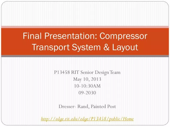 final presentation compressor transport system layout