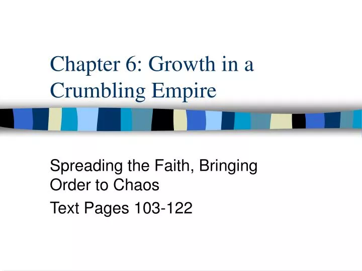 chapter 6 growth in a crumbling empire