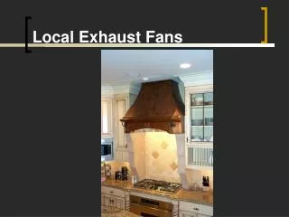 Local Exhaust Fans