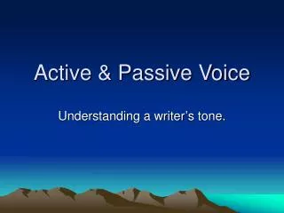 Active &amp; Passive Voice
