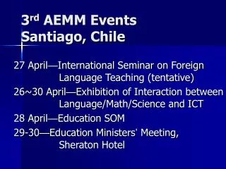 3 rd AEMM Events Santiago, Chile