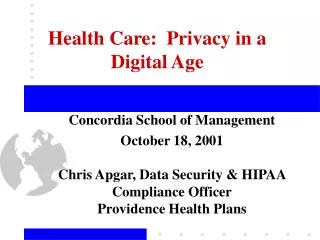 Health Care: Privacy in a Digital Age
