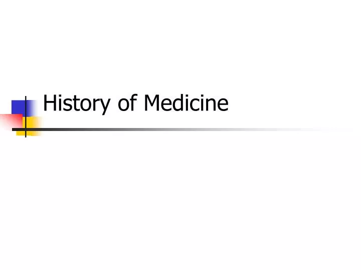 history of medicine