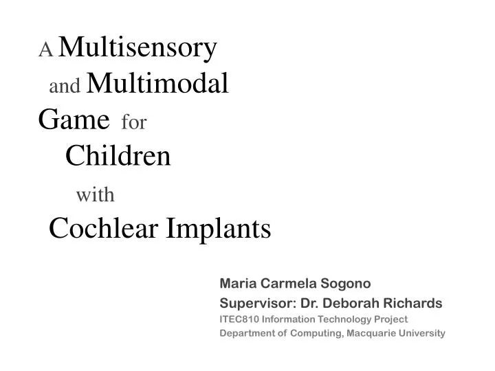 a multisensory and multimodal game for children with cochlear implants