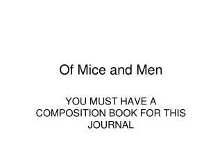 Of Mice and Men