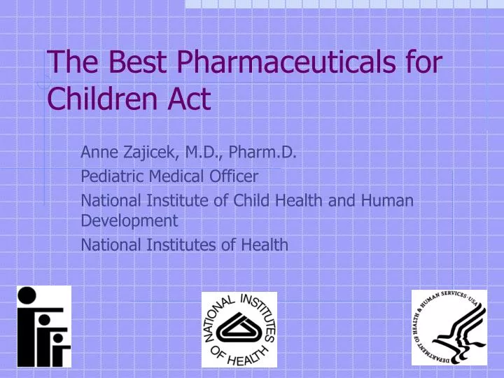 the best pharmaceuticals for children act