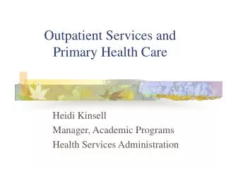 Outpatient Services and Primary Health Care