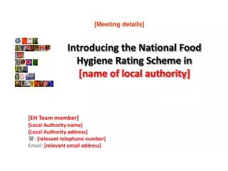 Introducing the National Food Hygiene Rating Scheme in [name of local authority]
