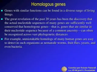 Homologous genes