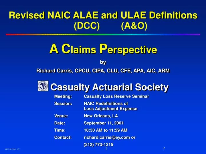 revised naic alae and ulae definitions a c laims p erspective