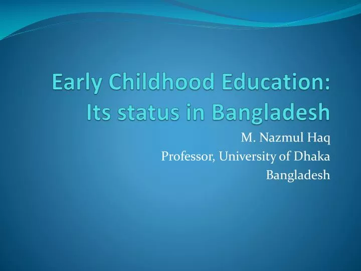 early childhood education its status in bangladesh