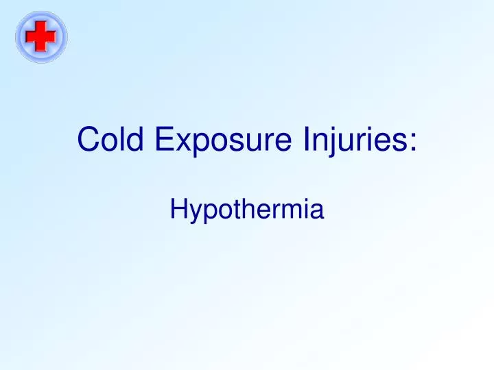 cold exposure injuries