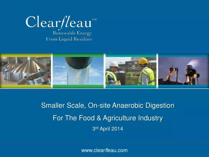 smaller scale on site anaerobic digestion for the food agriculture industry 3 rd april 2014