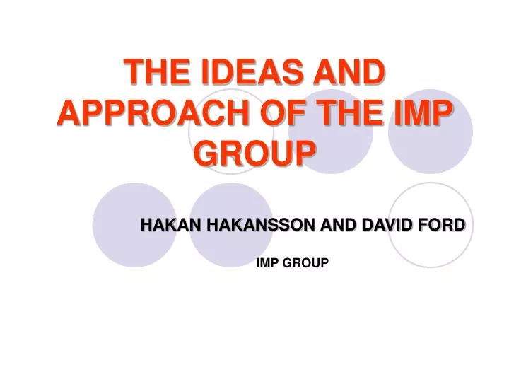 the ideas and approach of the imp group