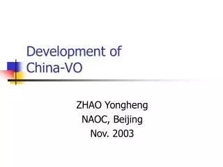 Development of China-VO