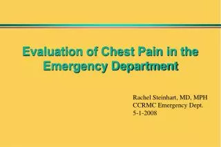 Evaluation of Chest Pain in the Emergency Department