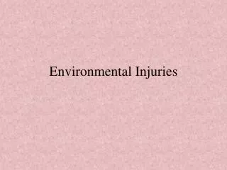 Environmental Injuries