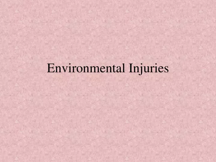 environmental injuries