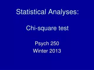 Statistical Analyses: Chi-square test