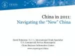 China in 2011: Navigating the “New” China - slide 1