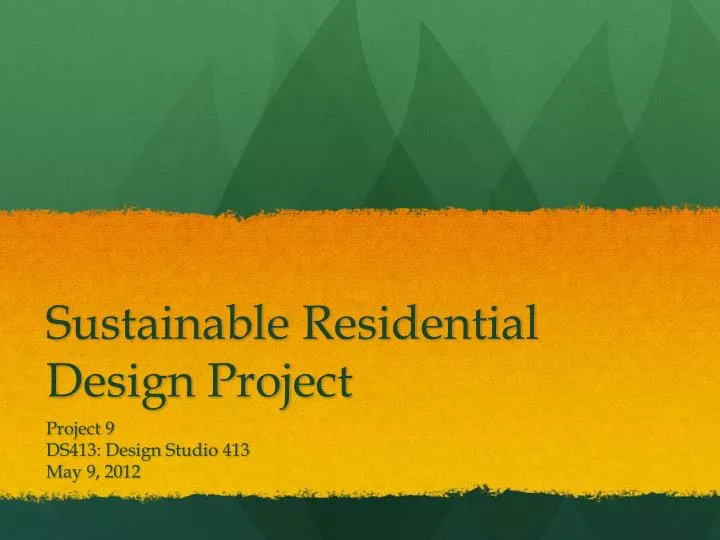 sustainable residential design project