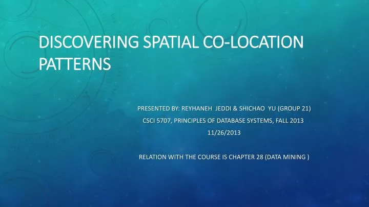 discovering spatial co location patterns