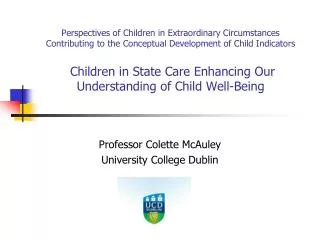 Professor Colette McAuley University College Dublin