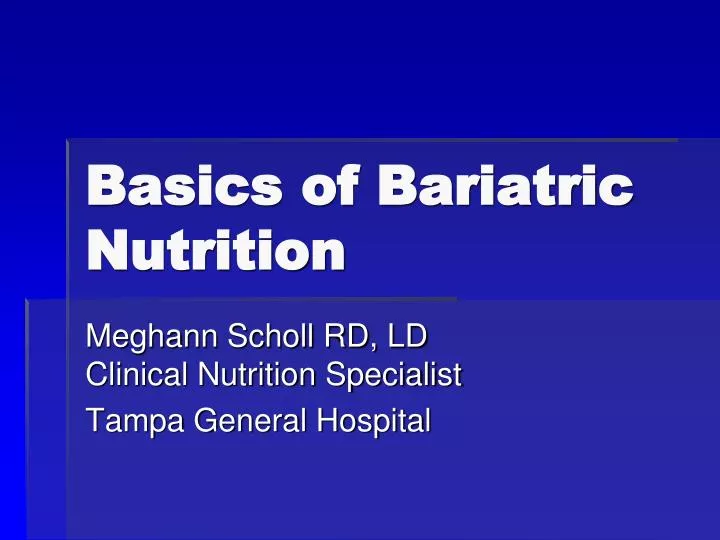 basics of bariatric nutrition