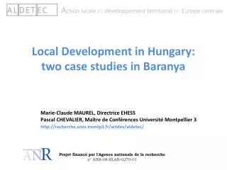 Local Development in Hungary: two case studies in Baranya