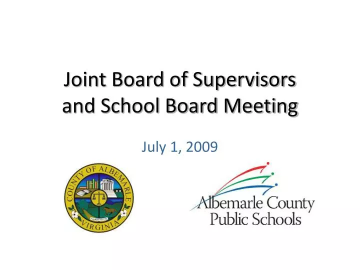 joint board of supervisors and school board meeting