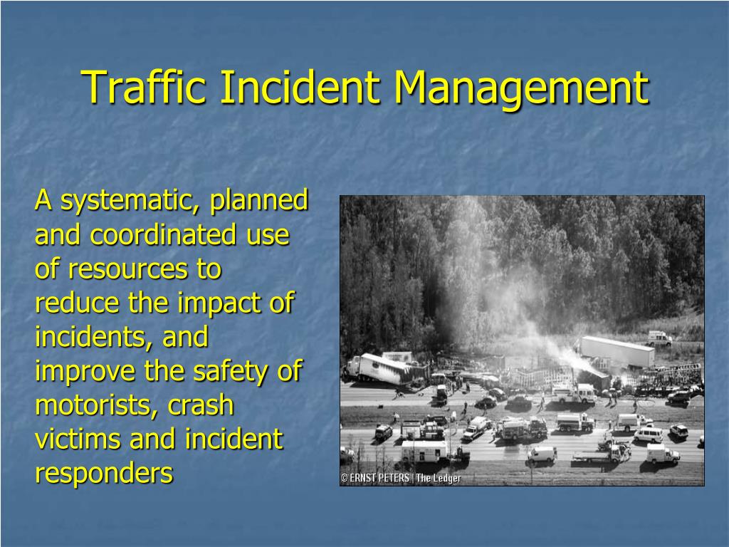 PPT - Traffic Incident Management PowerPoint Presentation, free ...