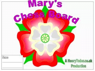 Mary's Chess Board