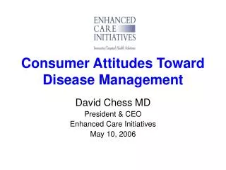 Consumer Attitudes Toward Disease Management