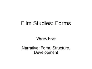 Film Studies: Forms