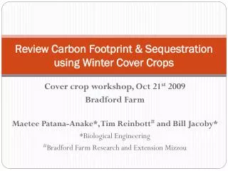 Review Carbon Footprint &amp; Sequestration using Winter Cover Crops