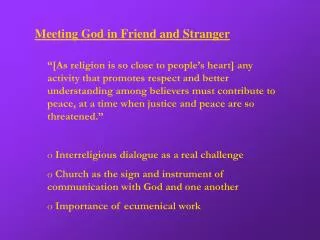 Meeting God in Friend and Stranger