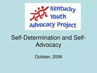 Self-Determination and Self-Advocacy