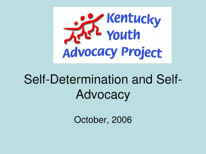 self determination and self advocacy