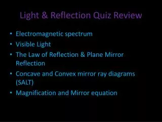 Light &amp; Reflection Quiz Review