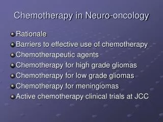Chemotherapy in Neuro-oncology