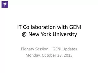 IT Collaboration with GENI @ New York University