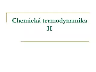 chemick termodynamika ii