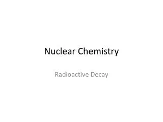 nuclear chemistry