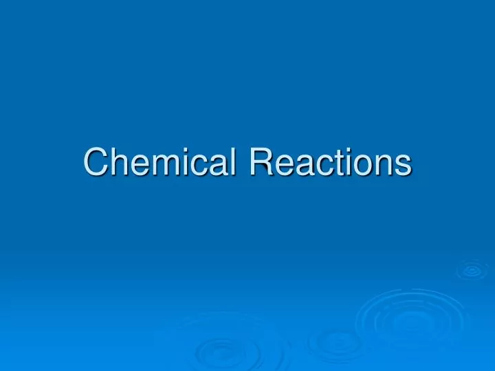 chemical reactions