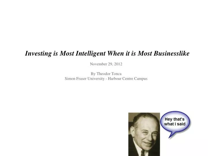 investing is most intelligent when it is most businesslike