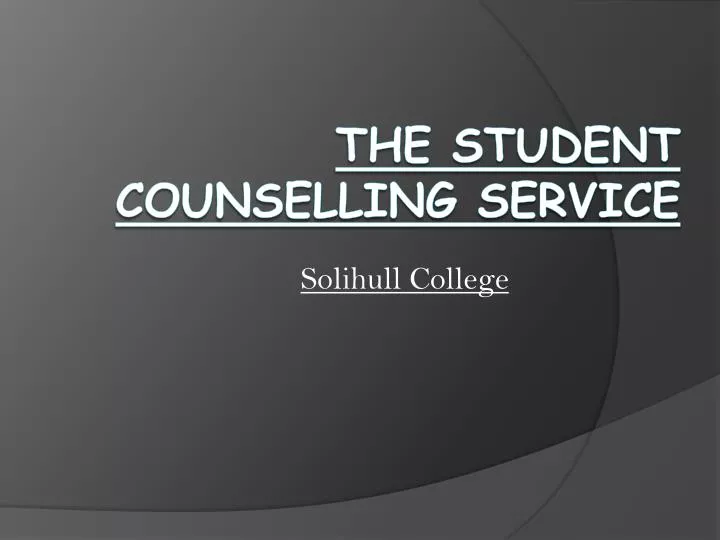 the student counselling service