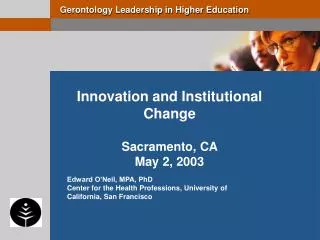 Innovation and Institutional Change Sacramento, CA May 2, 2003