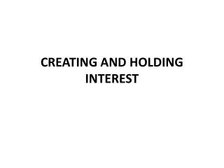 CREATING AND HOLDING INTEREST