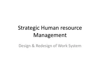 Strategic Human resource Management
