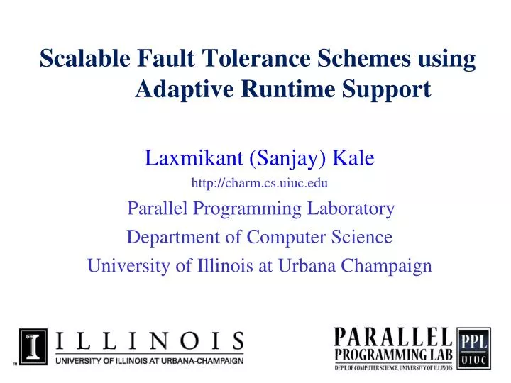 scalable fault tolerance schemes using adaptive runtime support